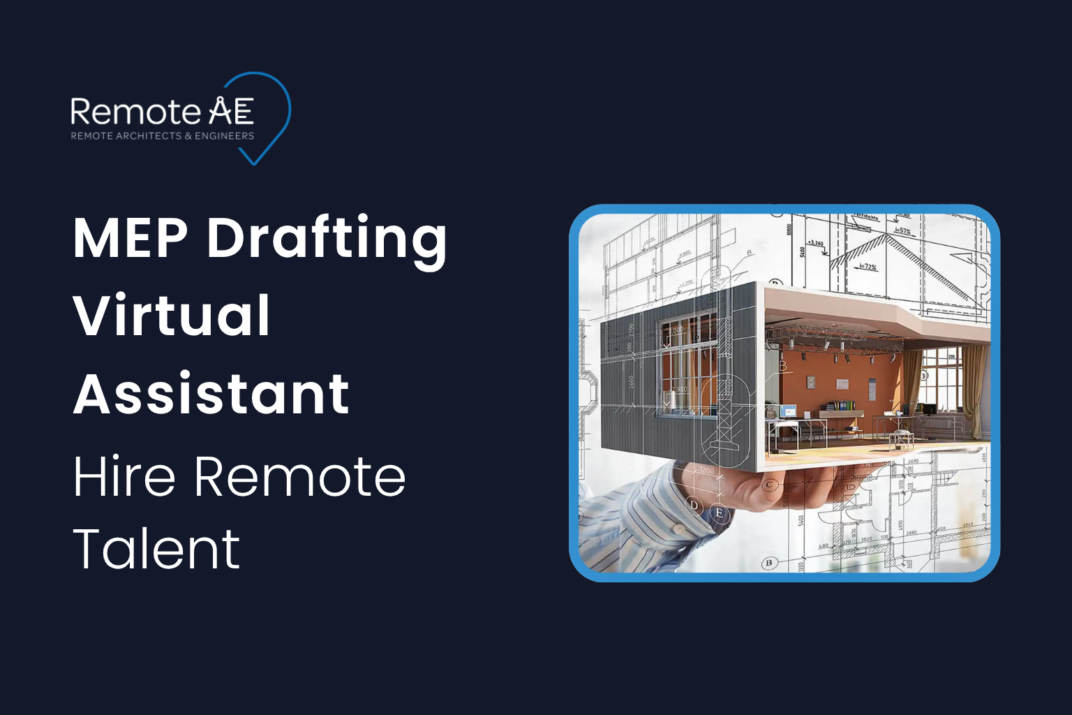 MEP Drafting Virtual Assistant - Remote AE