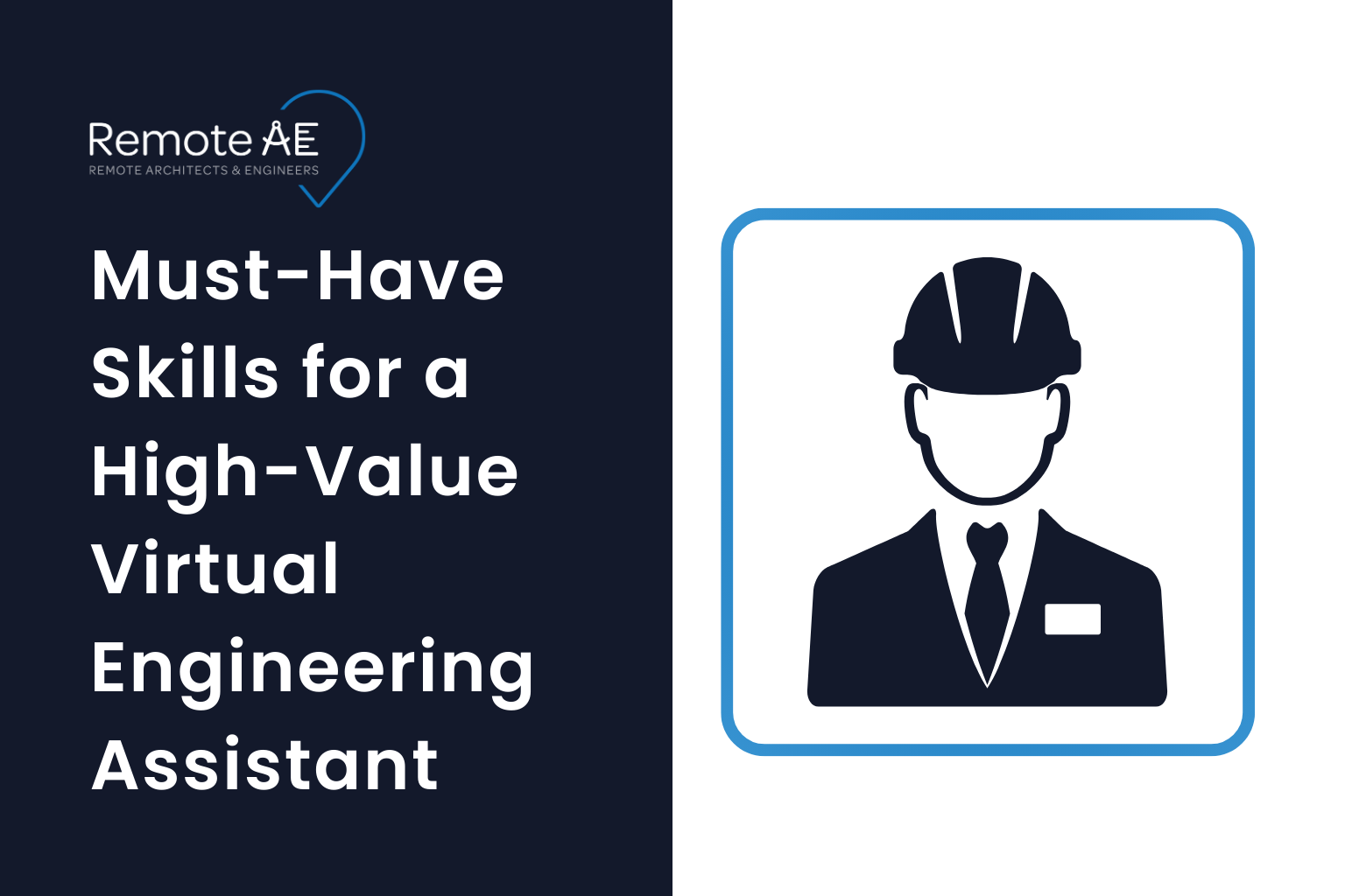 Must-Have Skills for a High-Value Virtual Engineering Assistant