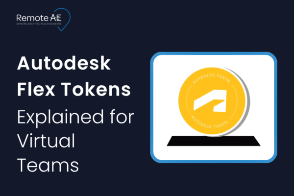 Autodesk Flex Tokens Explained for Virtual Teams - Remote AE