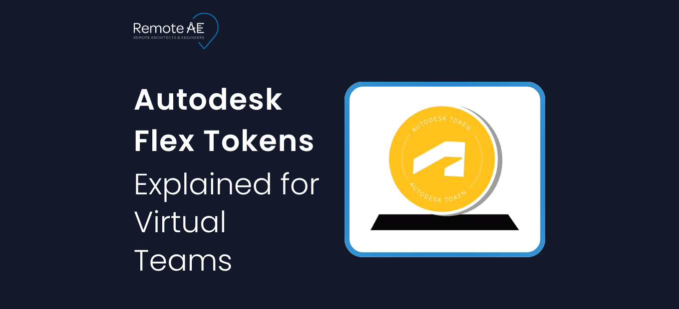 Autodesk Flex Tokens Explained for Virtual Teams - Remote AE