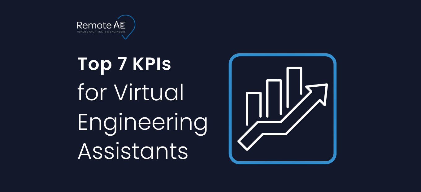 Top 7 KPIs for Virtual Engineering Assistants - Remote AE