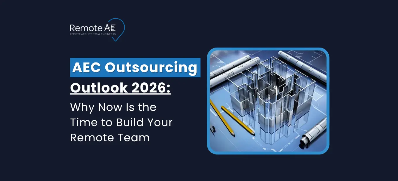 AEC Outsourcing Outlook 2026 - Remote AE