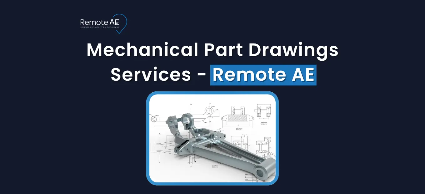 Mechanical Part Drawings Services - Remote AE