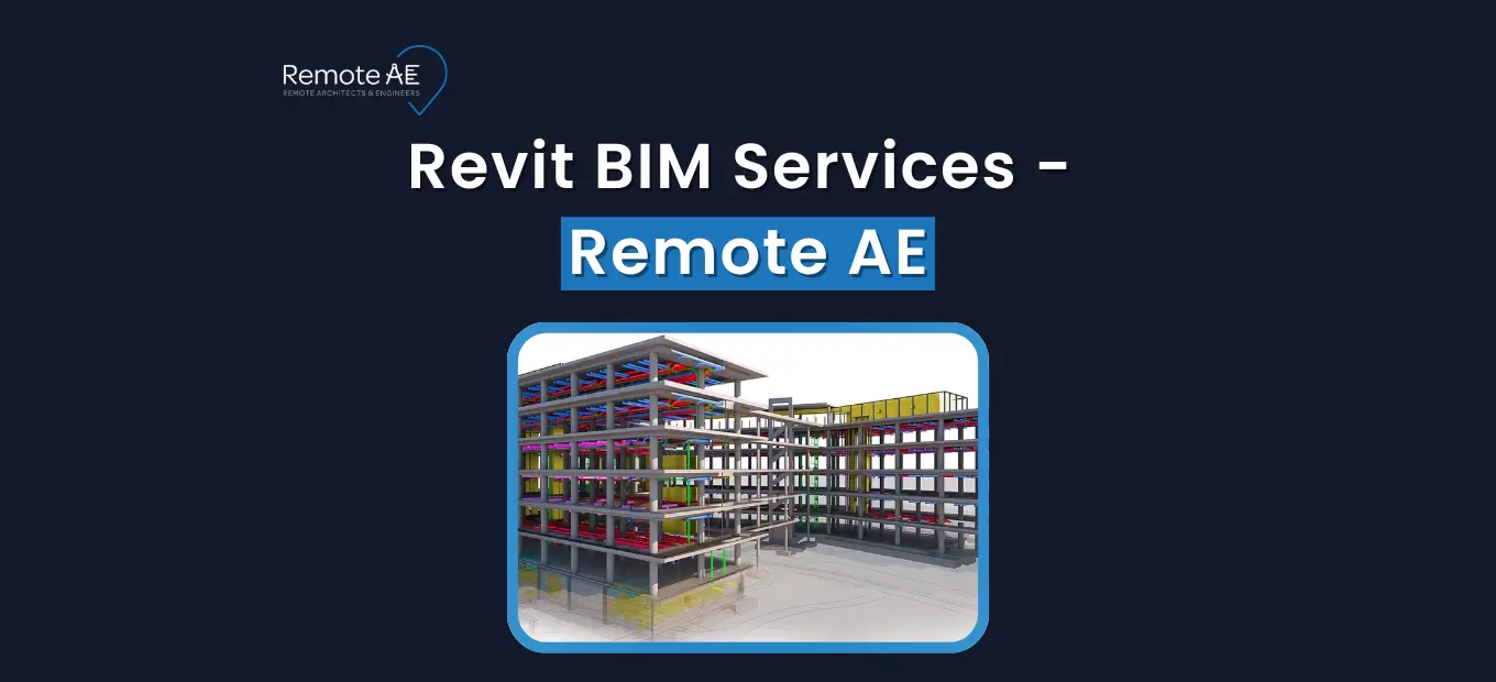 Revit BIM Services - Remote AE
