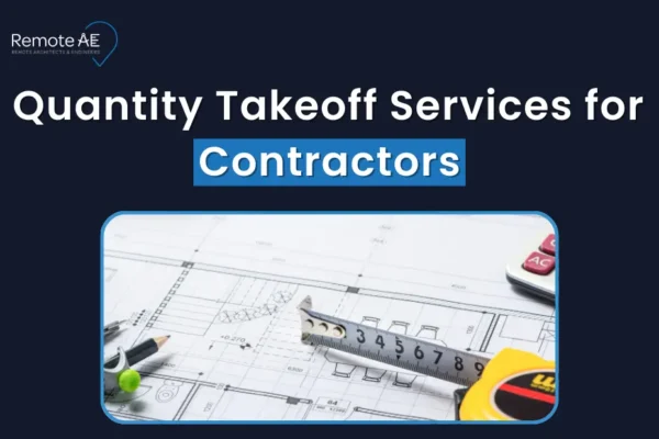 Quantity Takeoff Services for Contractors - Remote AE