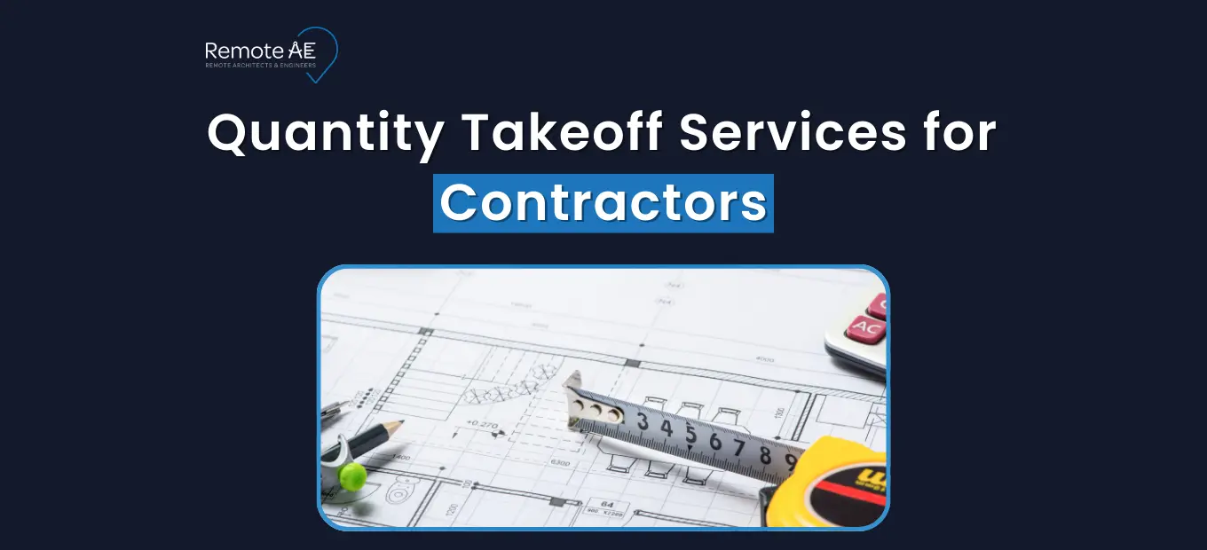 Quantity Takeoff Services for Contractors - Remote AE