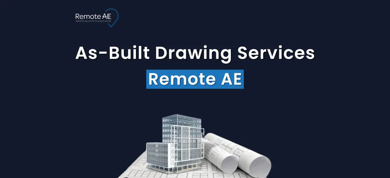 As-Built Drawing Services - Remote AE