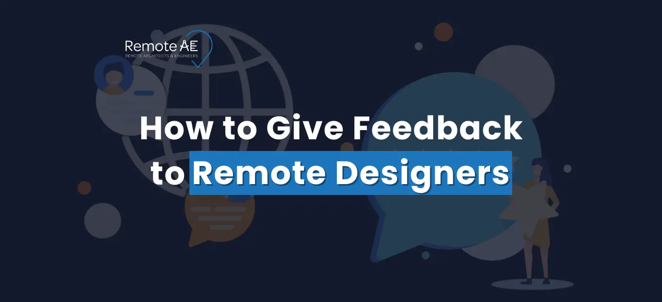 How to Give Feedback to Remote Designers - Remote AE