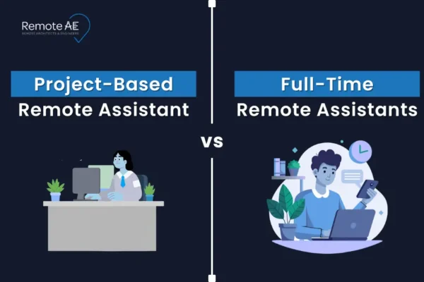 Project-Based vs Full-Time Remote Assistant - Remote AE